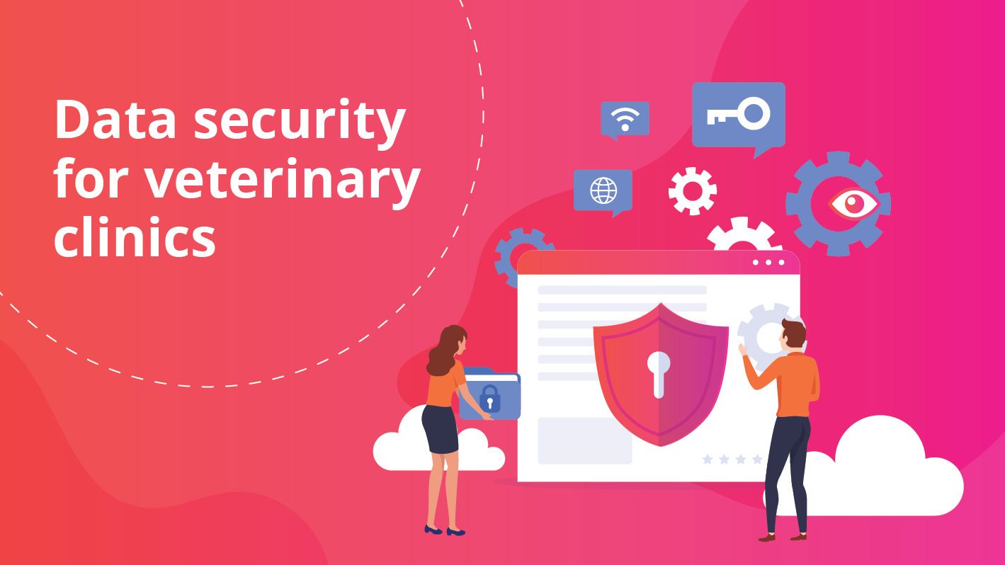 Why is data security important for veterinary clinics?